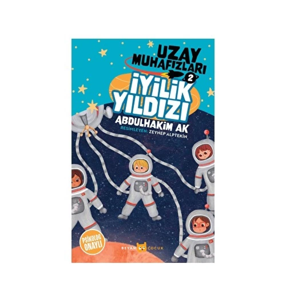 Uzay Muhafızları 2 İyilik Yıldızı  Abdulhakim Ak  Beyan Çocuk