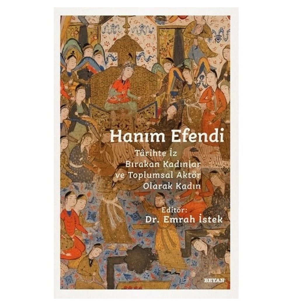 Hanım Efendi Dr Emrah İstek Beyan Yayın