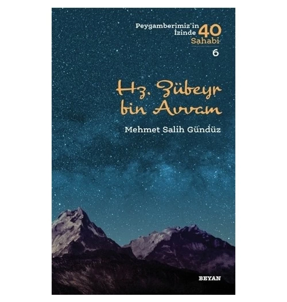 Hz.Zübeyr Bin Avvam M.Salih Gündüz Beyan Yayınları