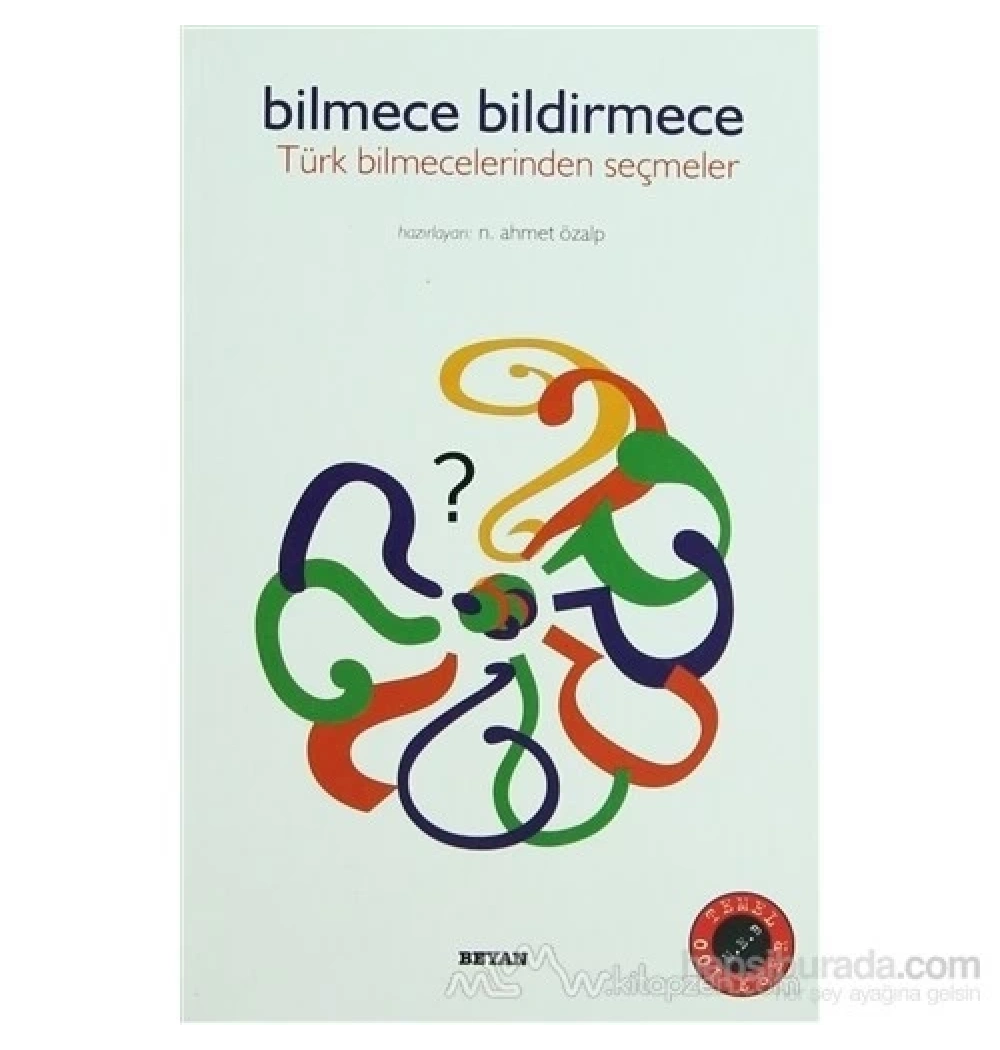 Bilmece Bildirmece  Türk Bilmecelerinden Seçmeler Beyan Yayın