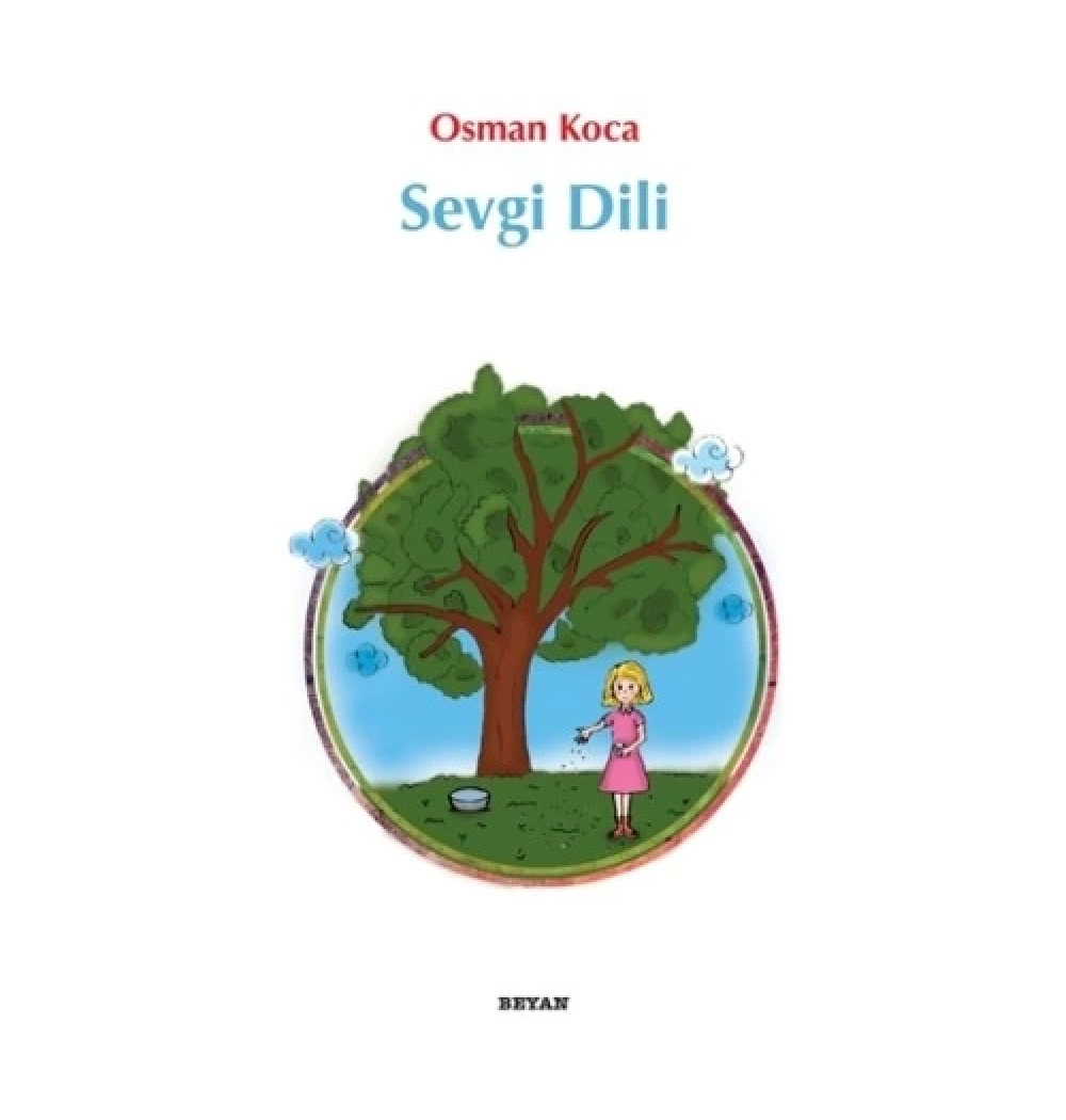 Sevgi Dili. Osman Koca Beyan