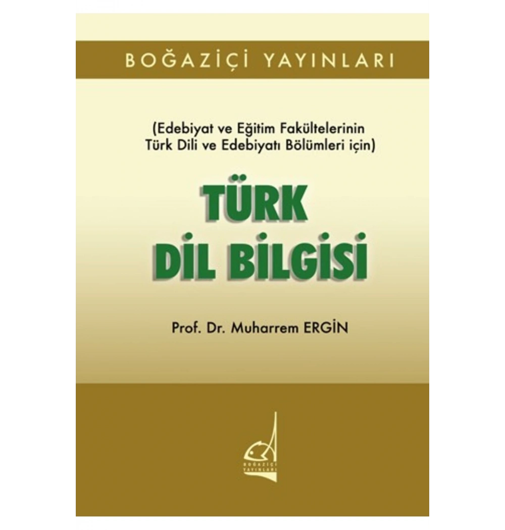 Türk Dilbilgisi Muharrem Ergin   Boğaziçi Yayın