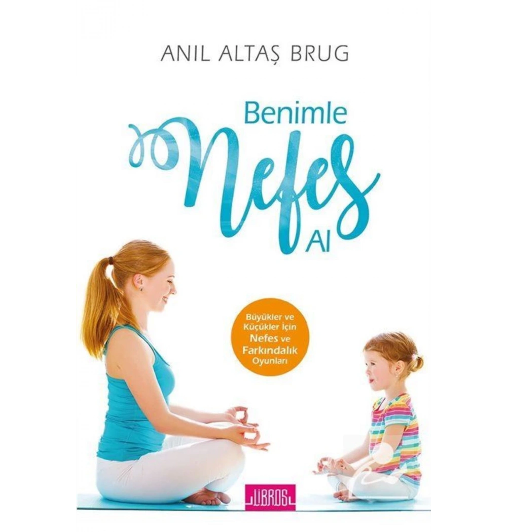 Benimle Nefes Al. Anıl Altaş Brug   Libros