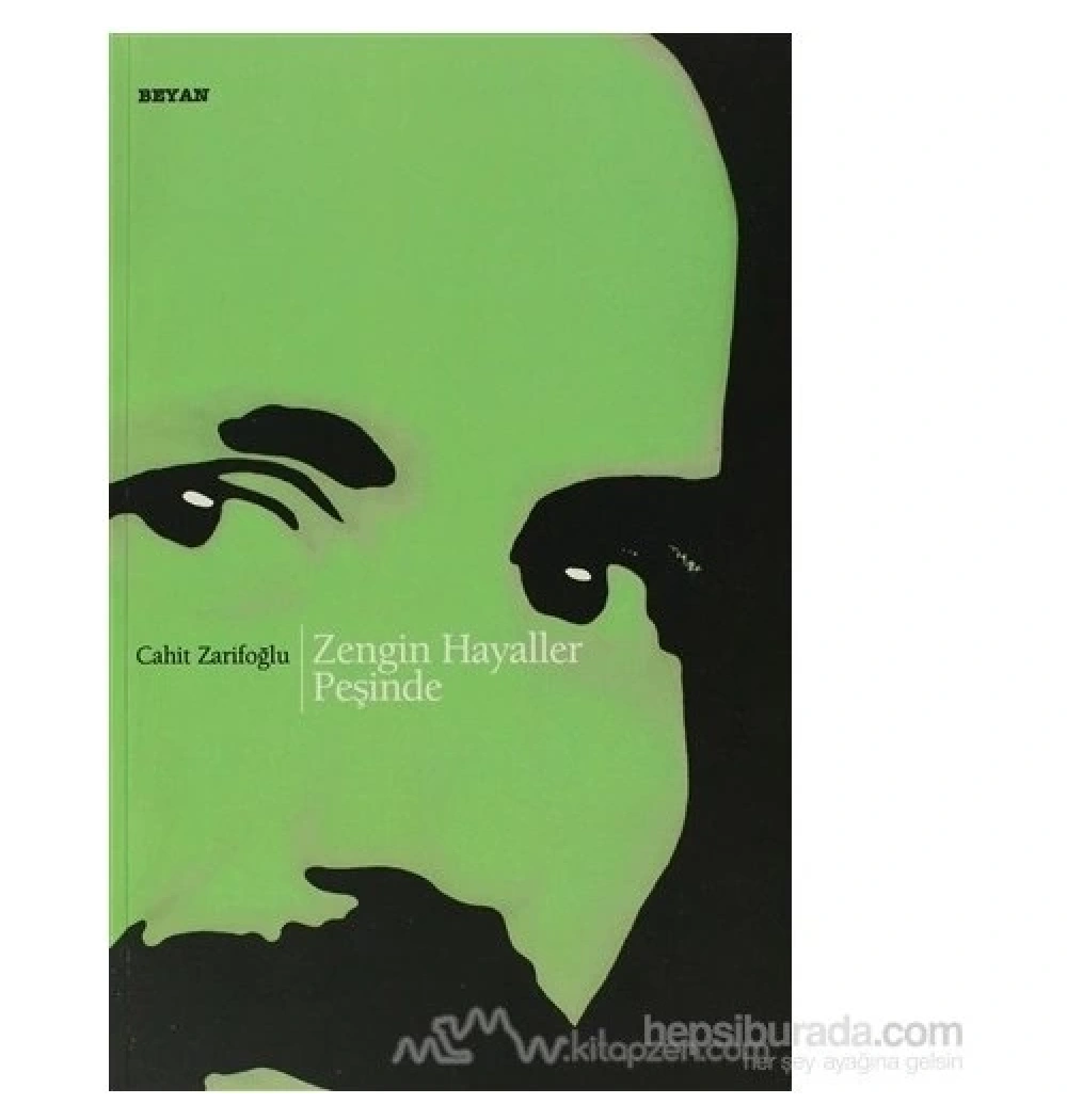 Zengin Hayaller Peşinde Cahit Zarifoğlu- Beyan