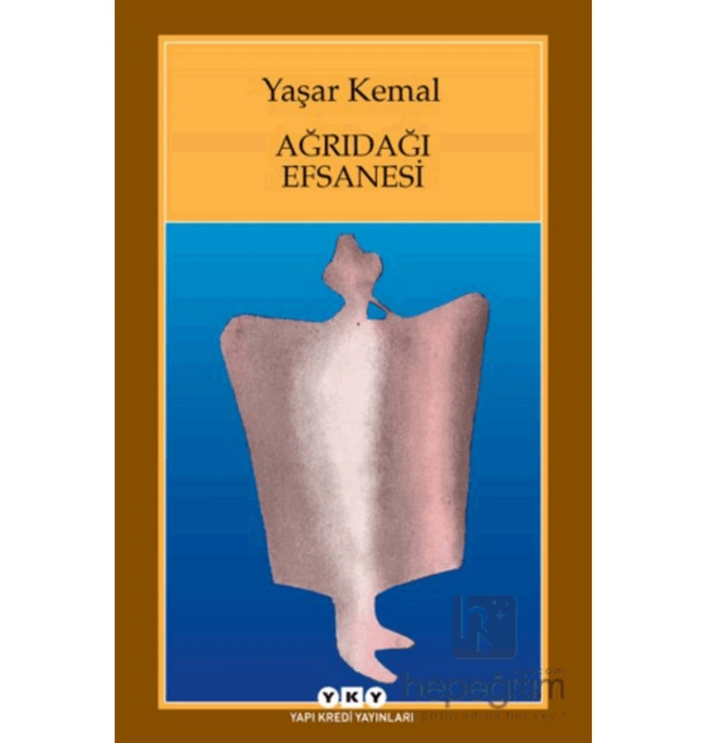 Ağrı Dağı Efsanesi  Yaşar Kemal  Yapı Kredi