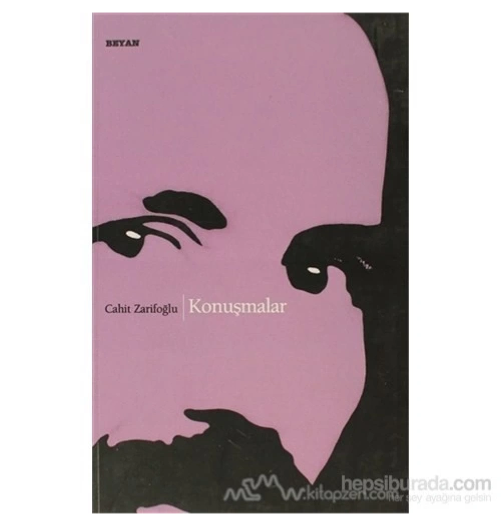 Konuşmalar Cahit Zarifoğlu Beyan