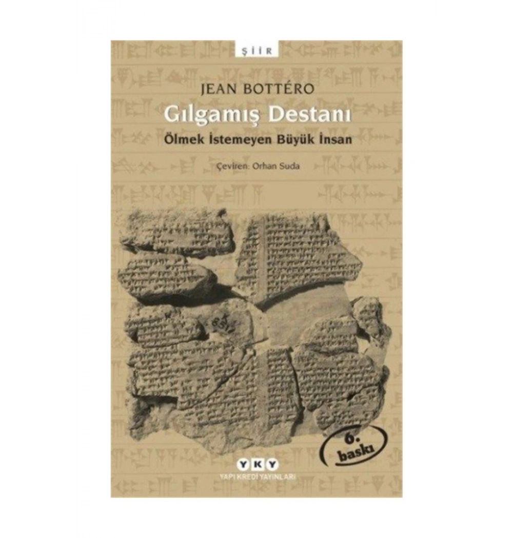 Gılgamış Destanı   Jean Bottero    Yapı Kredi