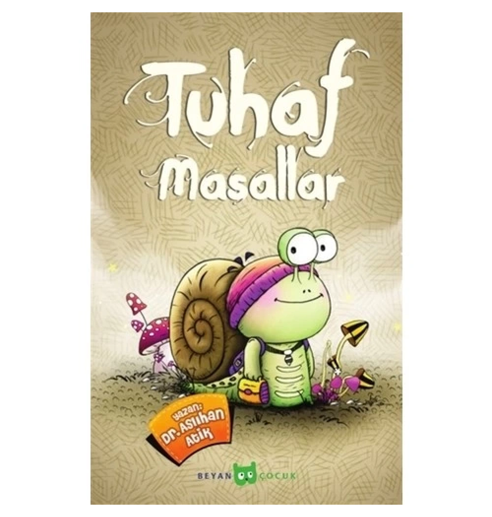 Tuhaf Masallar   Aslıhan Atik   Beyan