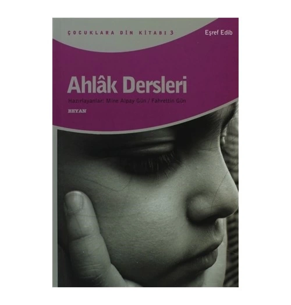 Ahlak Dersleri - Eşref Edib - Beyan