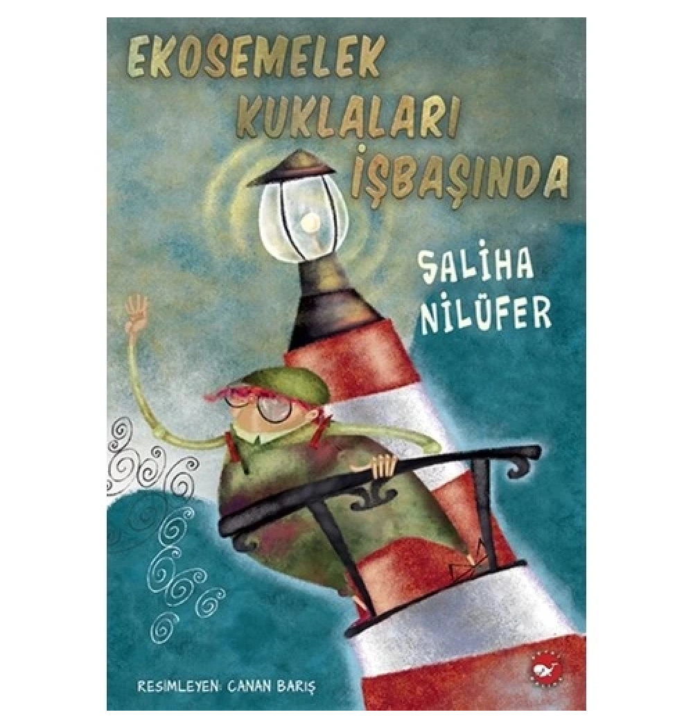 Ekosemelek Kuklaları İşbaşında Saliha Nilüfer Beyaz Balina