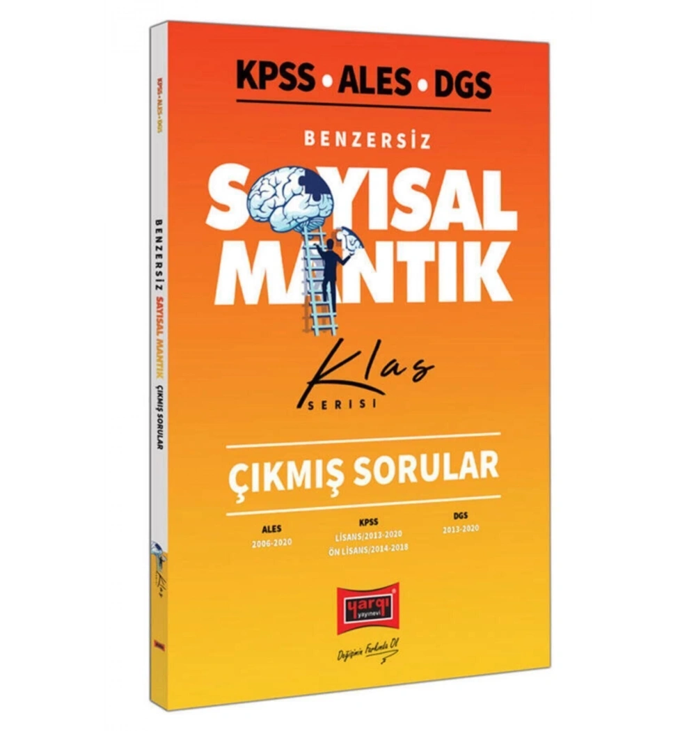 Yargı Sayısal Mantık   Ales 2006-2020-Kpss 2013-2020-Dgs 2013-2020 Çıkmış Sorular