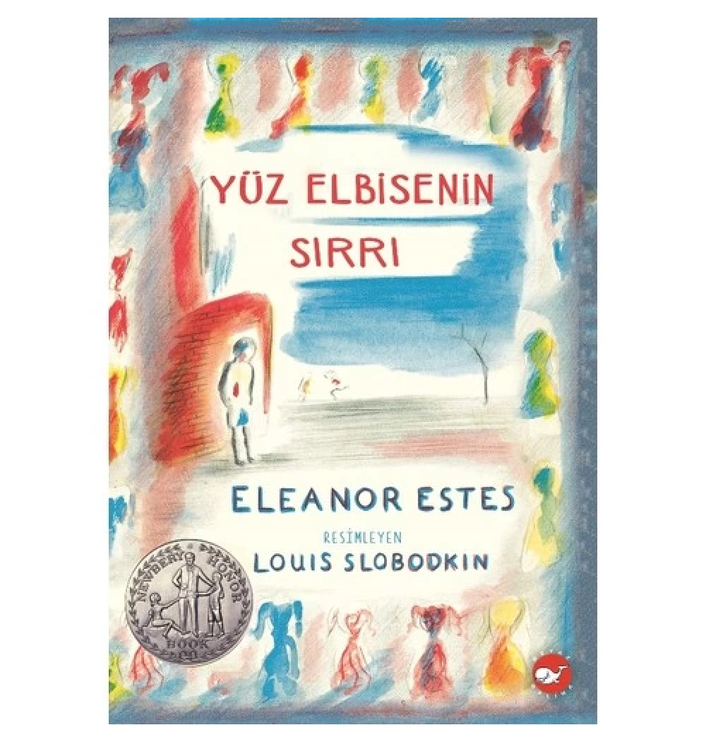 Yüz Elbisenin Sırrı  Eleanor Estes  Beyaz  Balina
