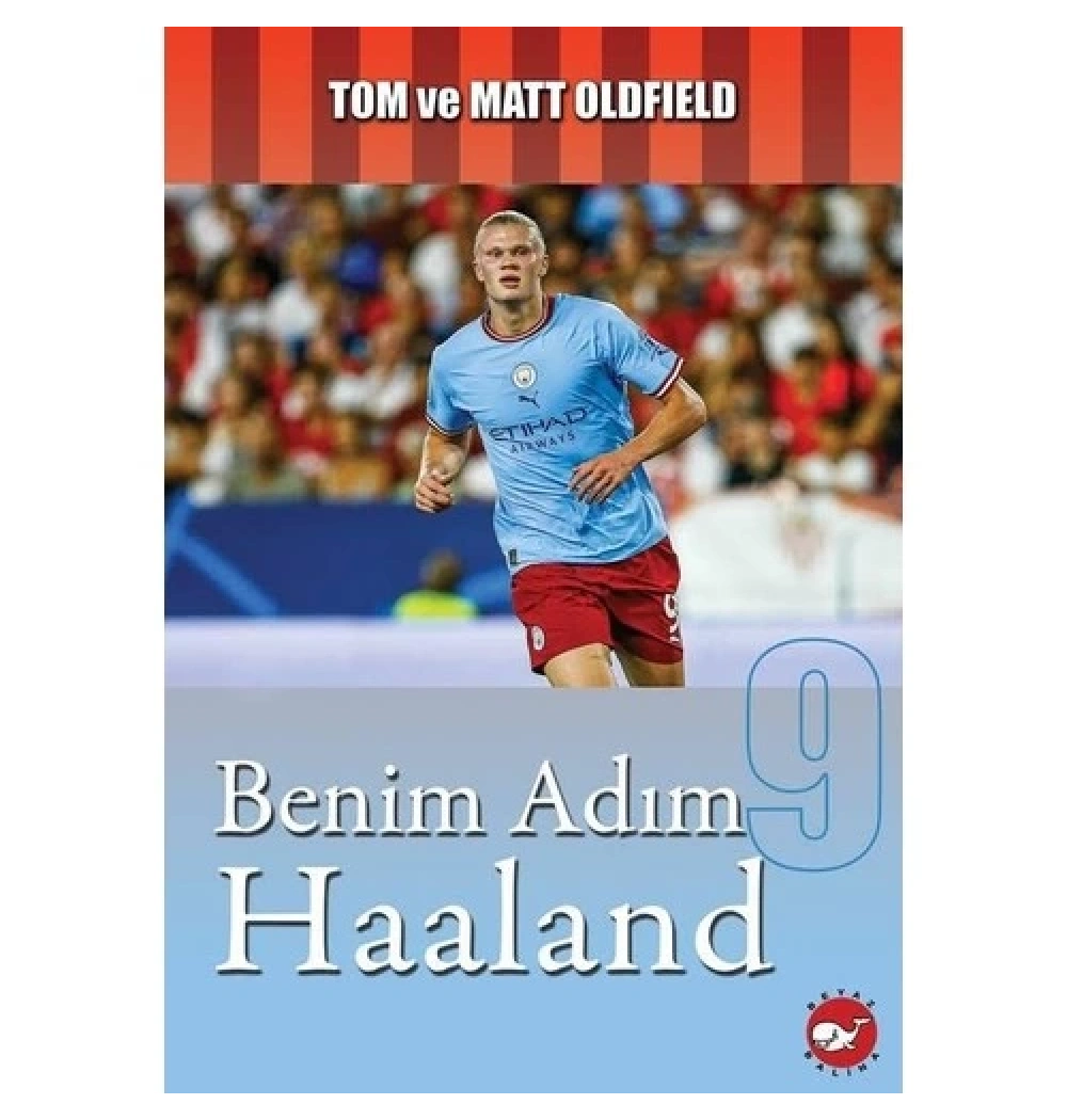 Benim Adım Haaland Beyaz Balina
