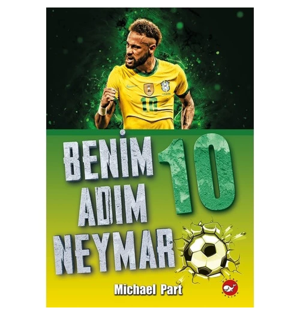 Benim Adım Neymar 10 Beyaz Balina