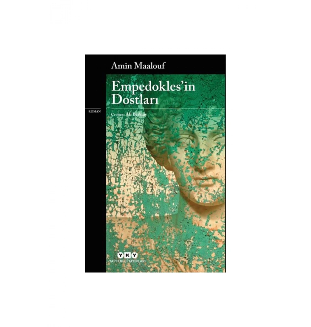 Empedoklesin Dostları  Amin Maalouf Yapı Kredi