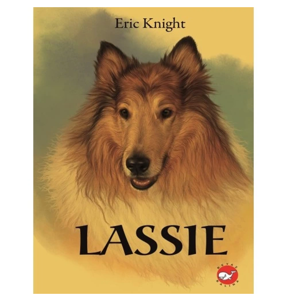 Lassıe  Eric Knight  Beyaz Balina