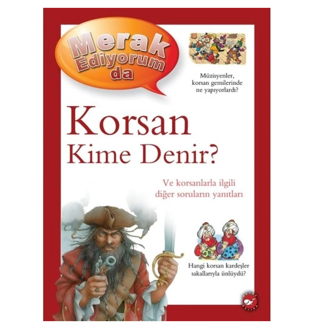 Merak Ediyorumda Korsan Kime Denir Ciltli Beyaz Balina