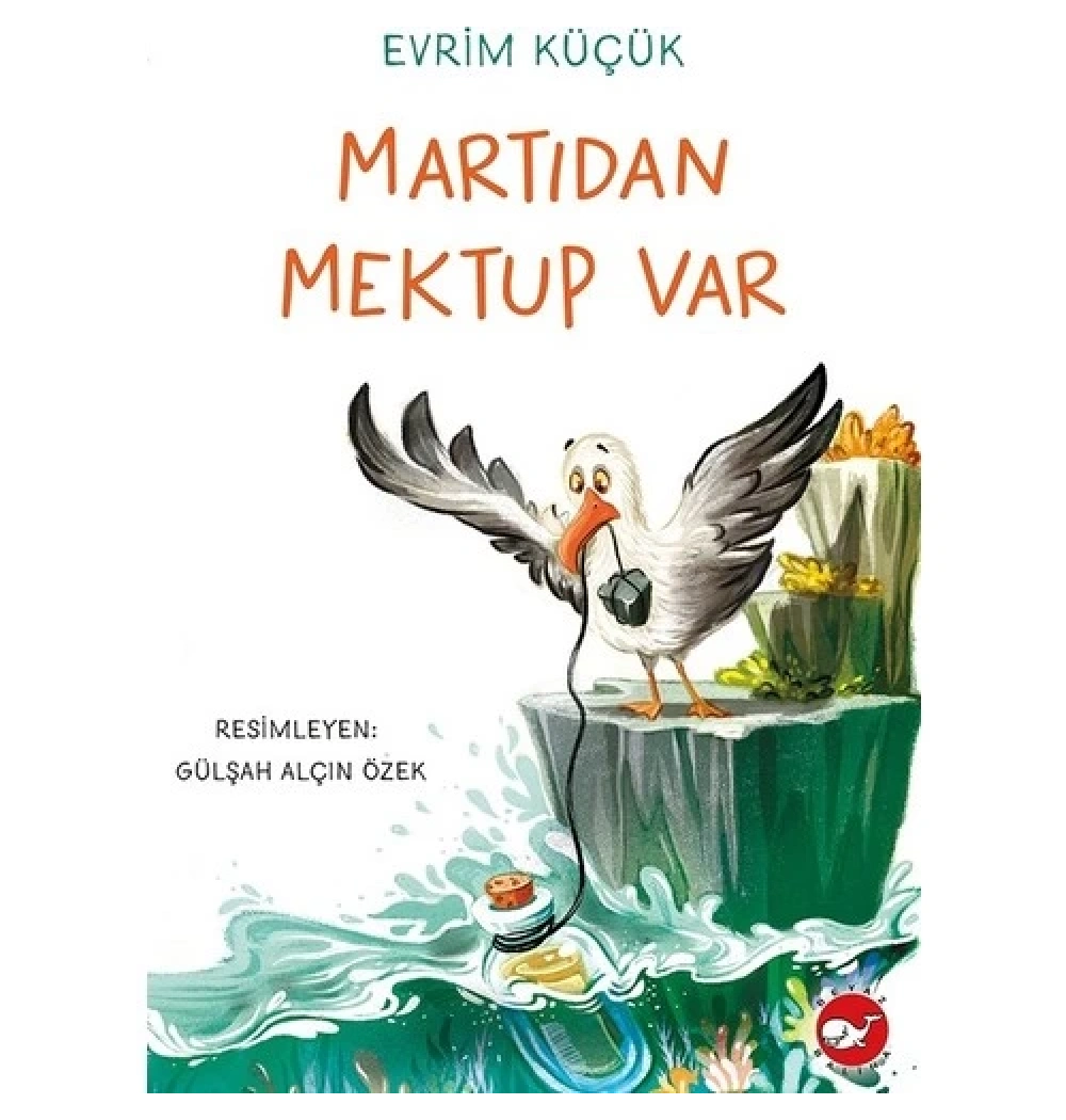 Martıdan Mektup Var  Evrim Küçük  Beyaz Balina