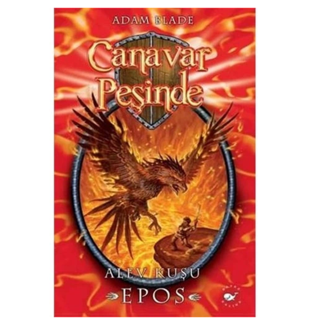 Canavar Peşinde 6 Alev Kuşu  Epos  Beyaz Balina