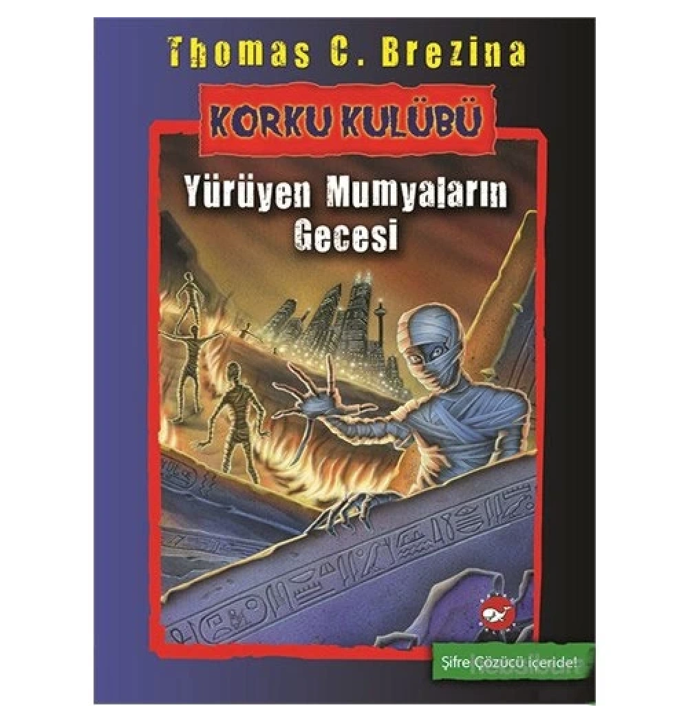 Korku Kulübü 10 Yürüyen Mumyaların Gecesi Beyaz Balina