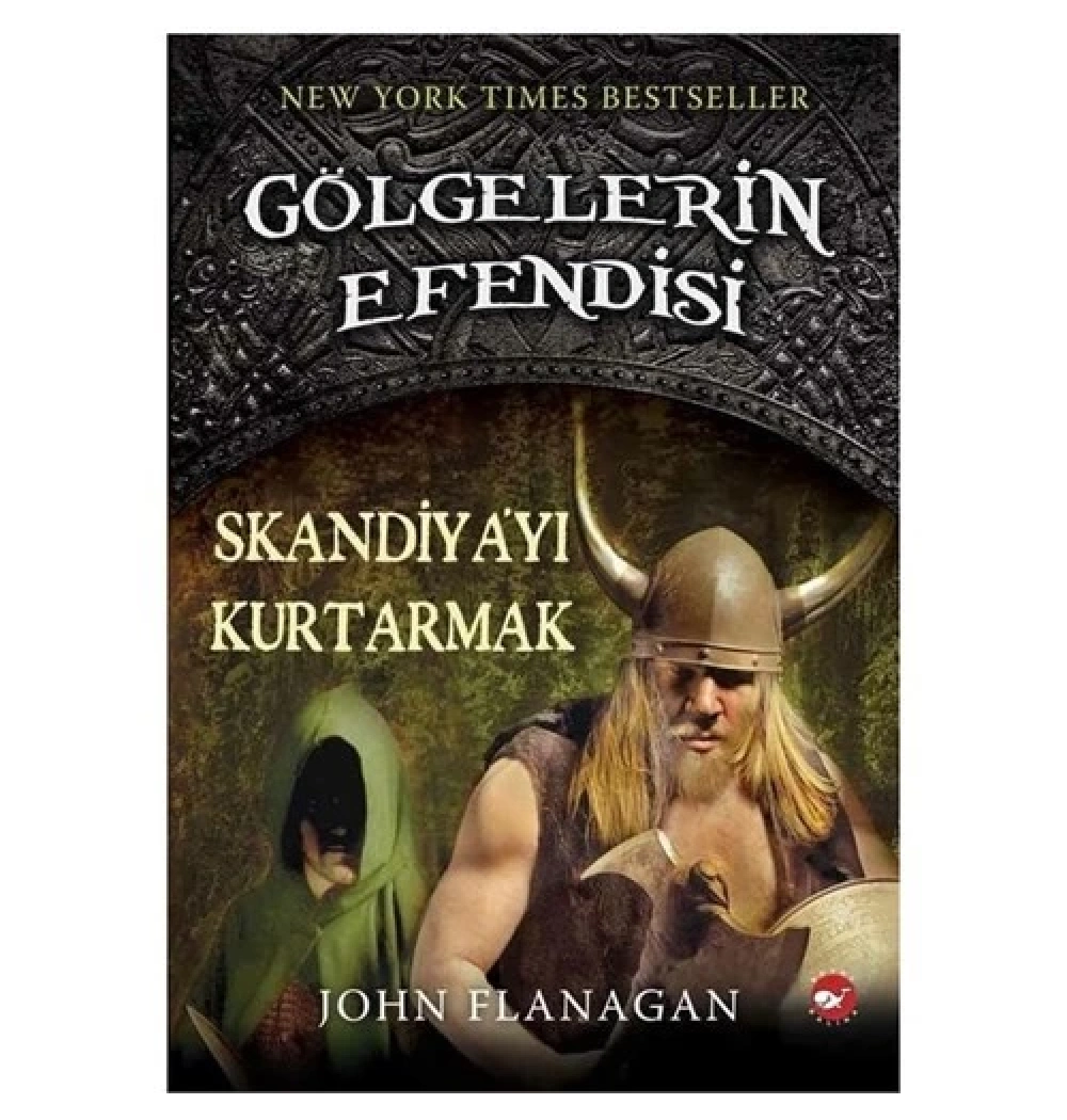 Gölgelerin Efendisi  4  Skandiyayı Kurtarmak  John Flanagan     Beyaz Balina