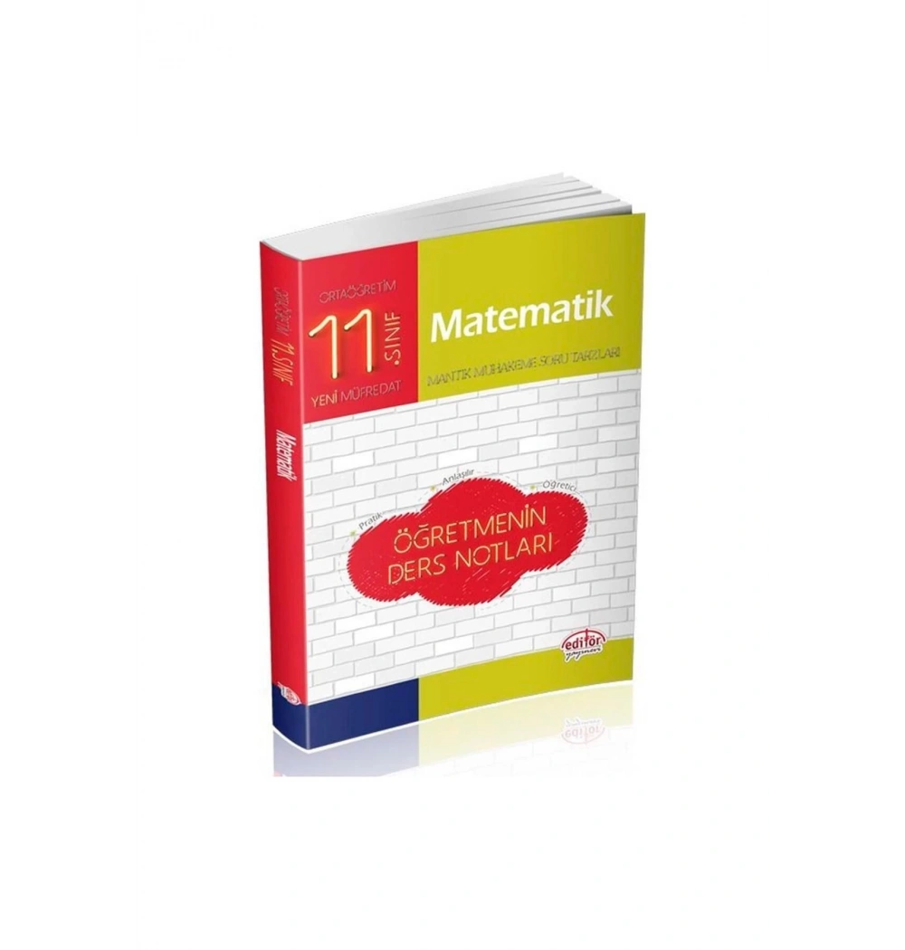 11.Sınıf Matematik Öğretmenin Ders Notları   Editör
