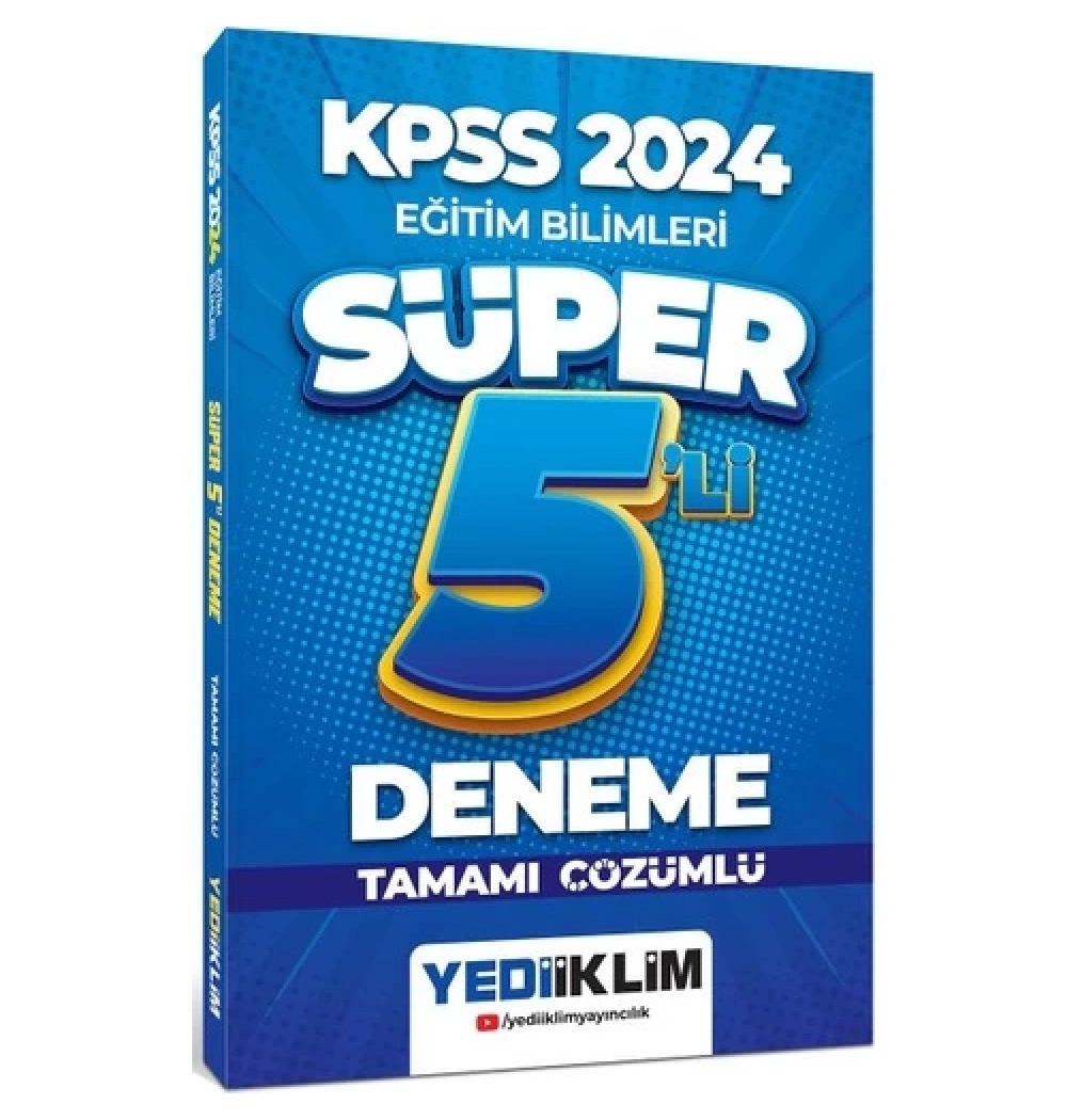 Kpss 2024 Eğitim Bilimleri Süper 5 Deneme  Yediiklim