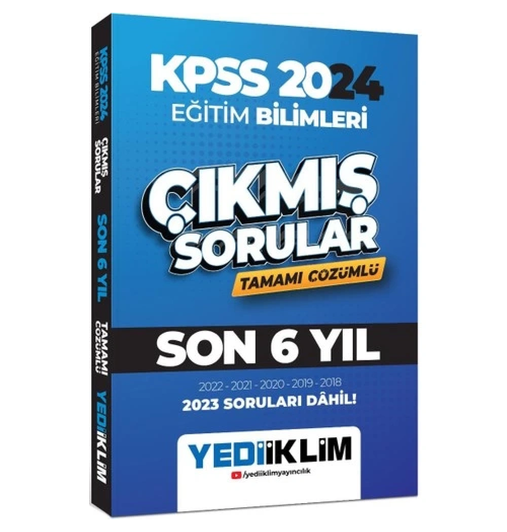 Kpss 2024 Eğitim Bilimleri Son 6 Yıl Çıkmış Çözümlü Sorular  Yediiklim