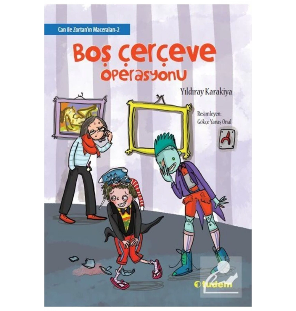 Can İle Zortanın Maceraları 2 Boş Çerçeve Operasyonu   Tudem