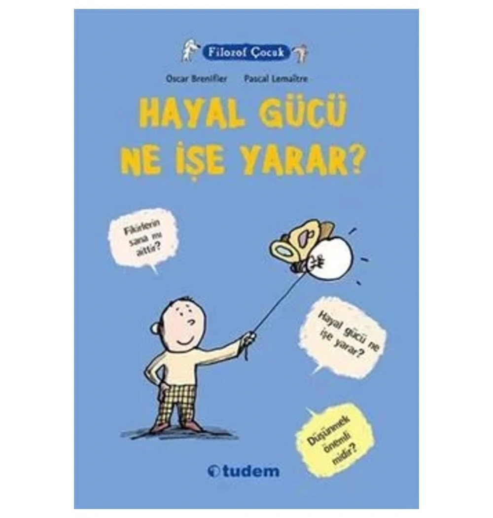 Filozof Çocuk Hayal Gücü Ne İşe Yarar  ?Tudem