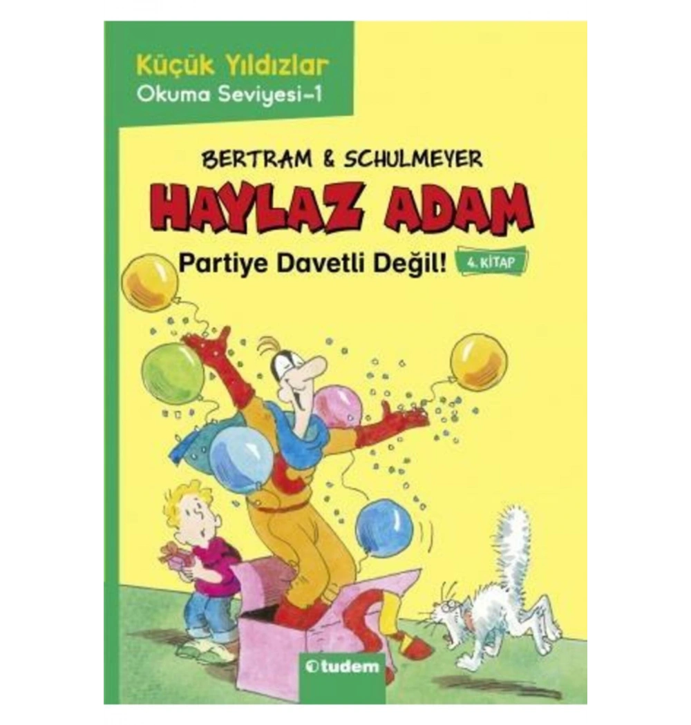 Haylaz Adam 4.Kitap Tudem