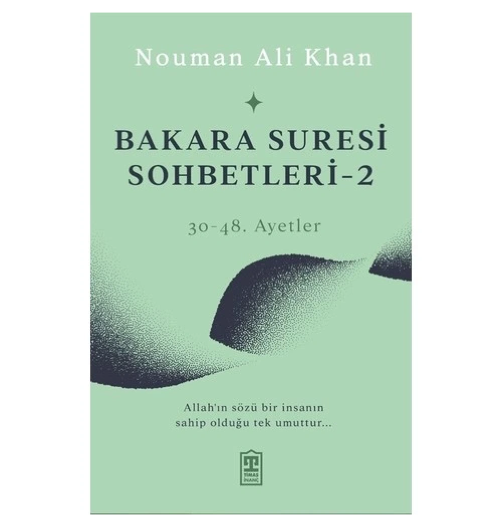 Bakara Suresi Sohbetleri 2 Nouman Ali Khan Timaş