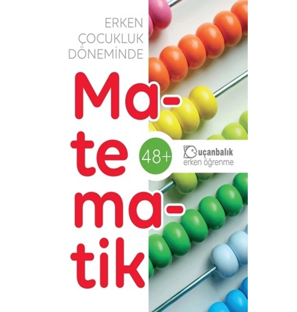 Erken Çocukluk Döneminde Matematik 48+ Uçanbalık