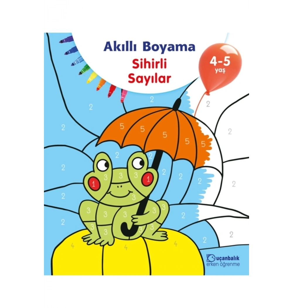 Akıllı Boyama Sihirli Sayılar 4-5 Yaş Uçanbalık
