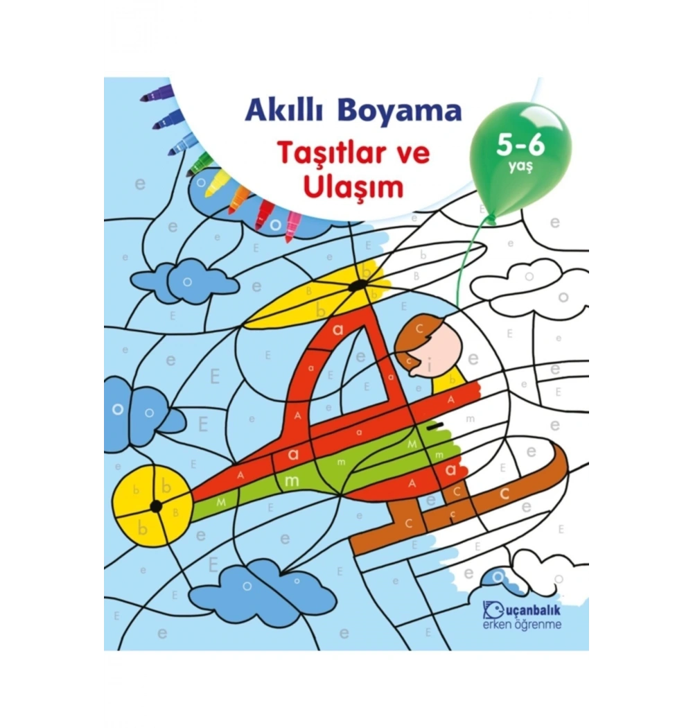 Akıllı Boyama Taşıtlar Ve Ulaşım 5-6 Yaş Uçanbalık