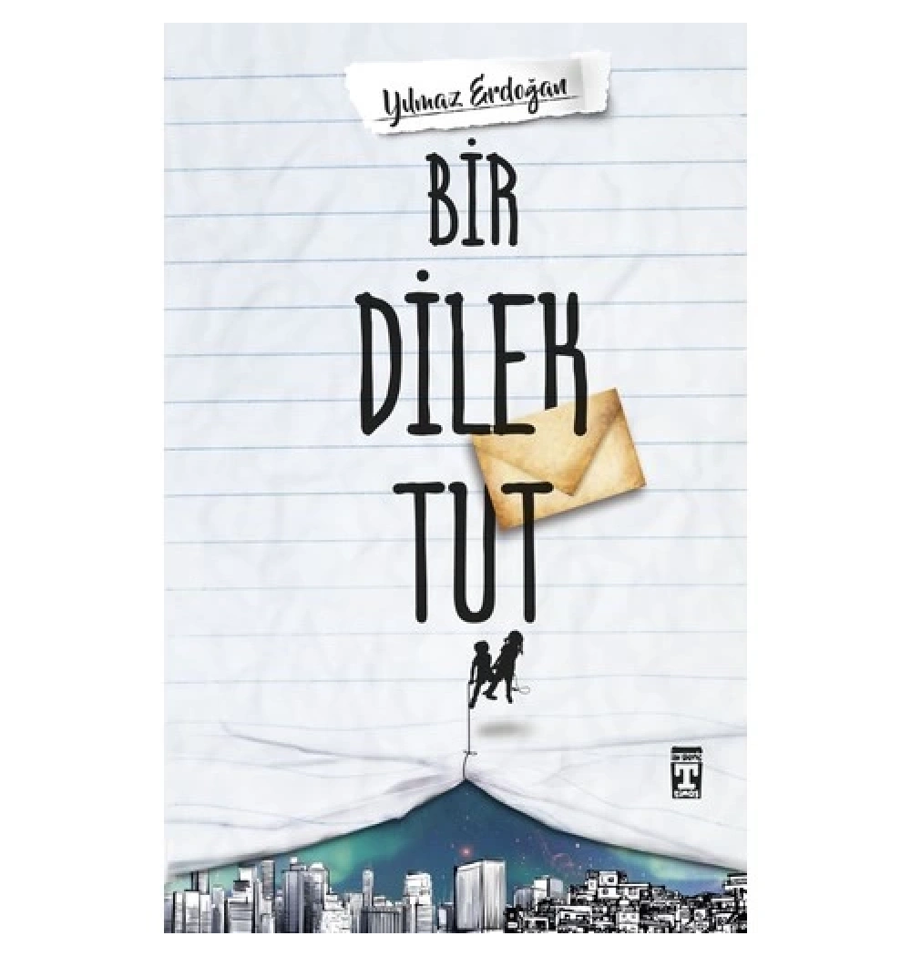 Bir Dilek Tut Yılmaz Erdoğan Genç Timaş