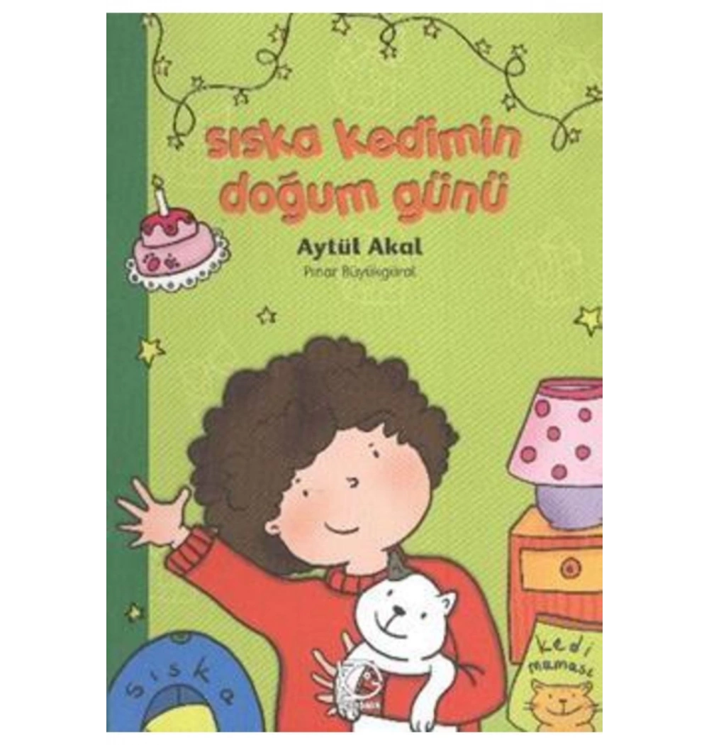 Sıska Kedimin Doğum Günü       Uçanbalık