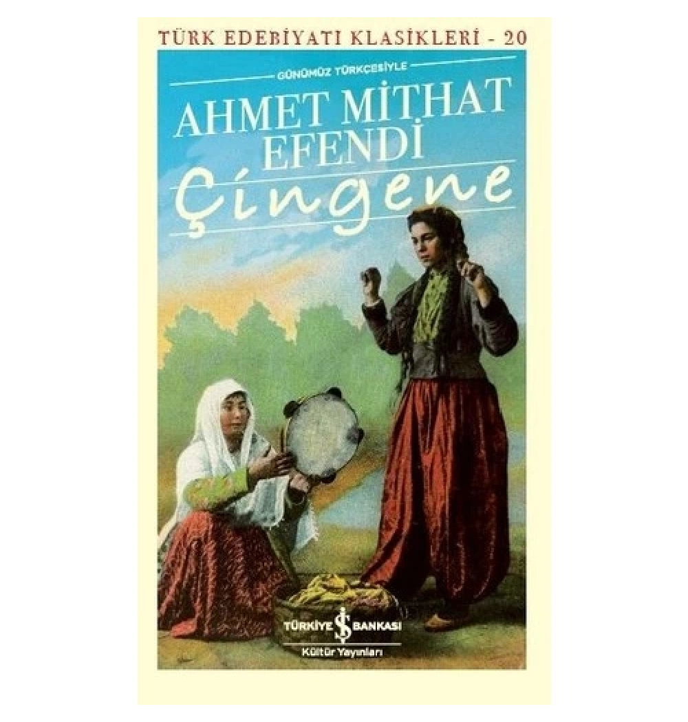 Çingene Ahmet Mithat Efendi  İş Bankası