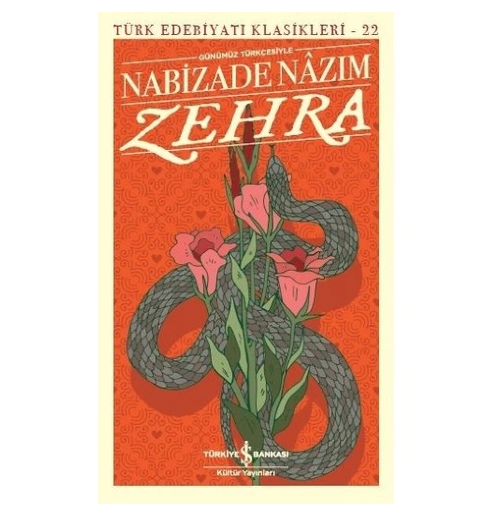 Zehra Günümüz Türkçesiyle Nabizade Nazım İş Bankası