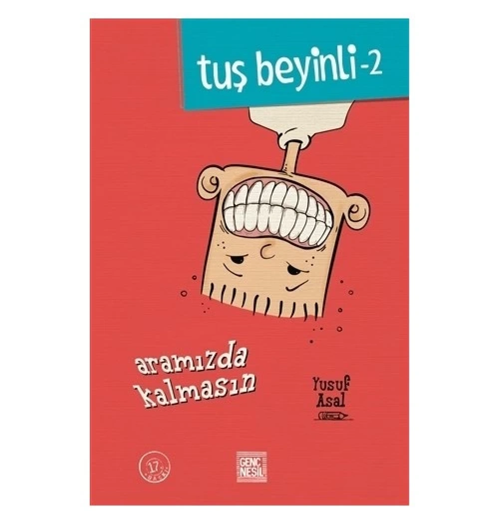 Tuş Beyinli 2 Aramızda Kalmasın Yusuf Asal Nesil