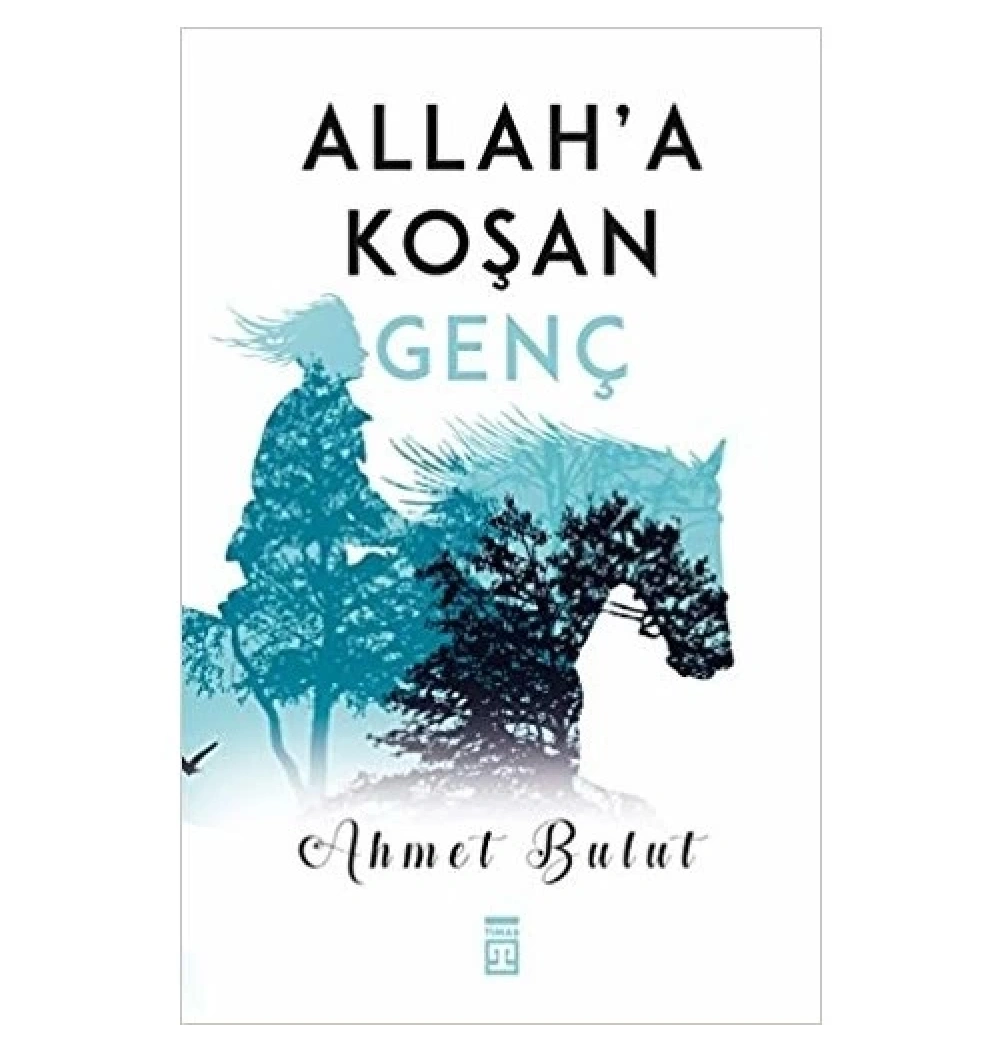 Allaha Koşan Genç Ahmet Bulut Timaş