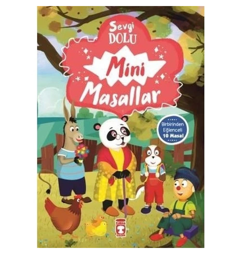 Sevgi Dolu Mini Masallar Timaşçocuk