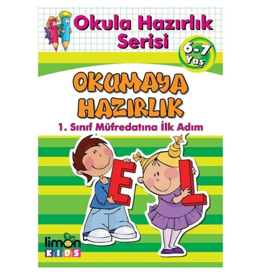 Okumaya Hazırlık 1.Sınıf Müfredatına İlkadım 6-7 Yaş Limon Kids
