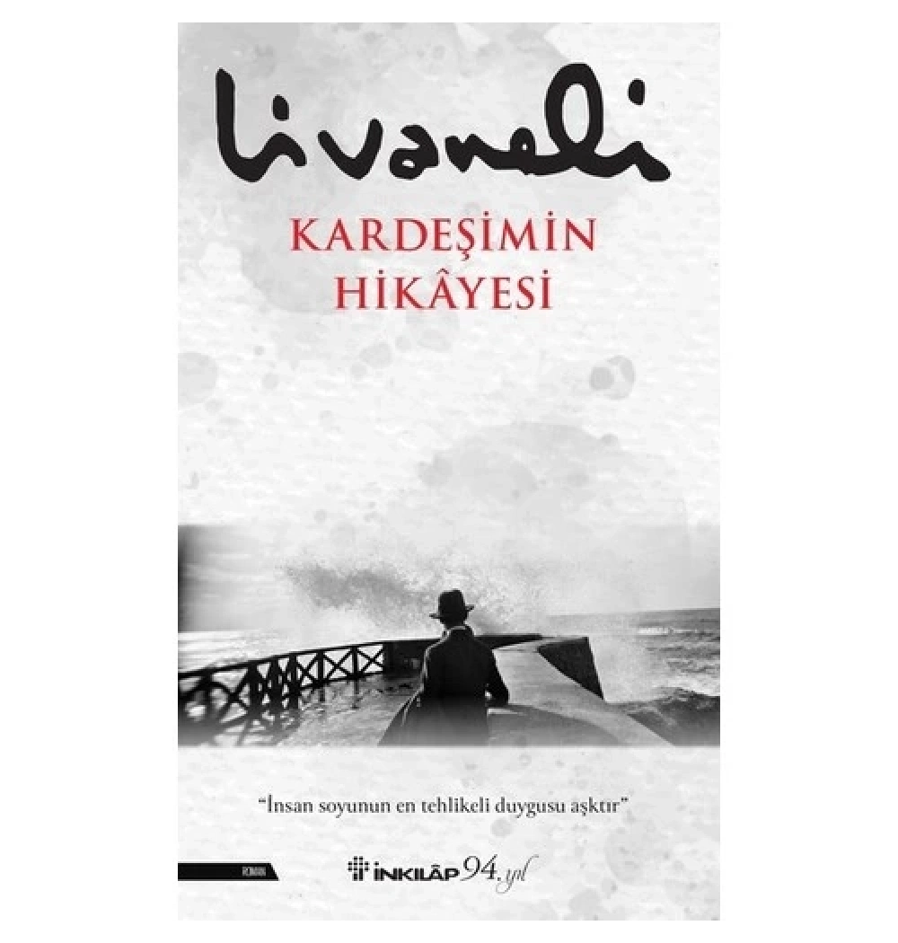 Kardeşimin Hikayesi   Z. Livaneli  İnkilap
