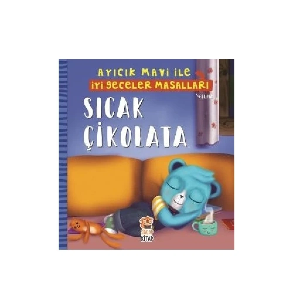 Sıcak Çikolata Ayıcık Mavi İle İyi Geceler Masalları Sincap Kitap