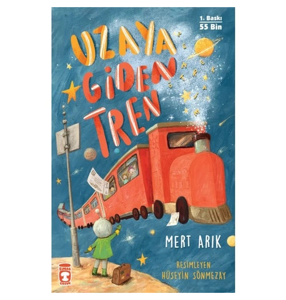 Uzaya Giden Tren Mert Arık Timaş Çocuk