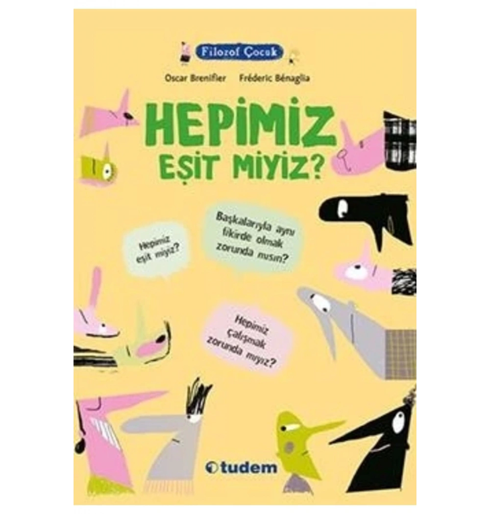 Filozof Çocuk Hepimiz Eşit Miyiz  ?   Tudem