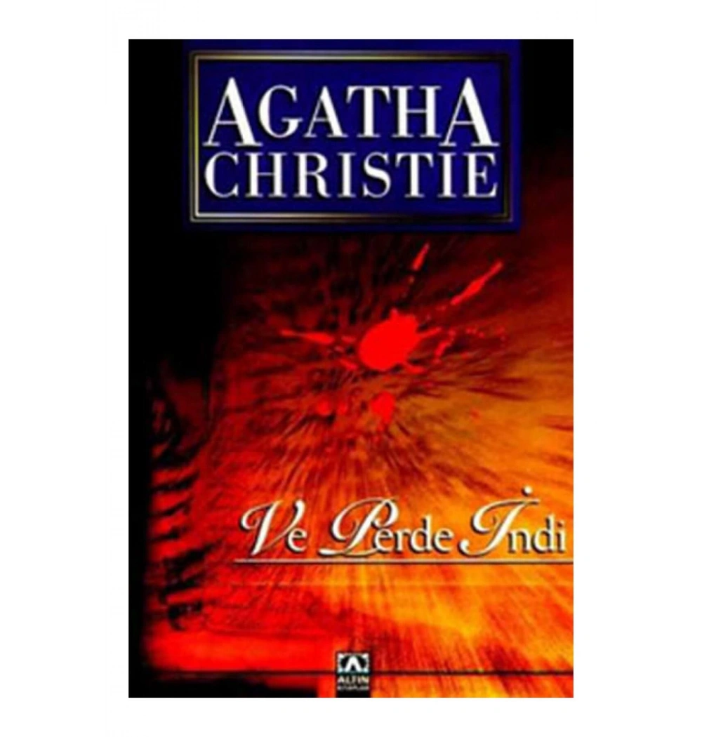 Ve Perde İndi̇ - Agatha Christie - Altın Ki̇Taplar