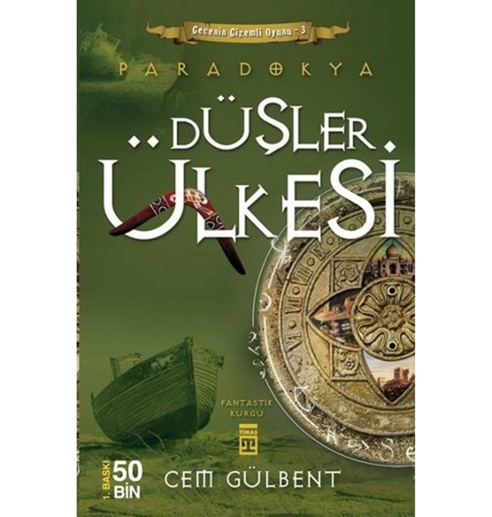 Gecenin Gizemli Oyunu 3 Paradokya Düşler Ülkesi Cem Gülbent Genç Timaş