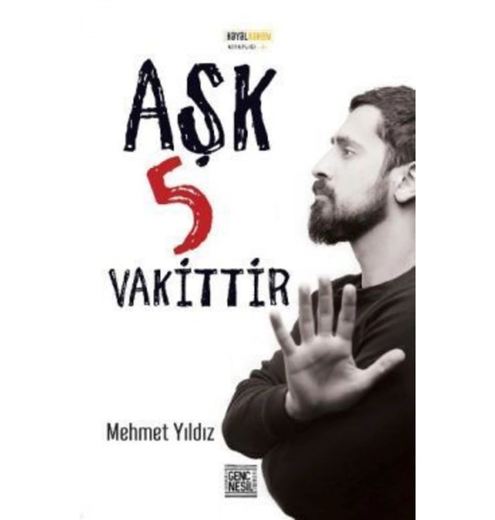 Aşk 5 Vakittir Mehmet Yıldız     Nesil